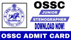 OSSC Junior Stenographer Admit Card