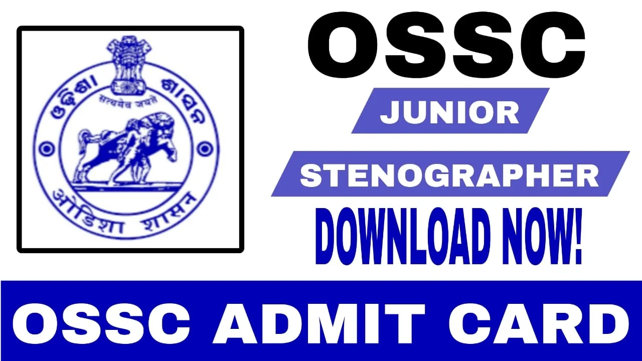 OSSC Junior Stenographer Admit Card